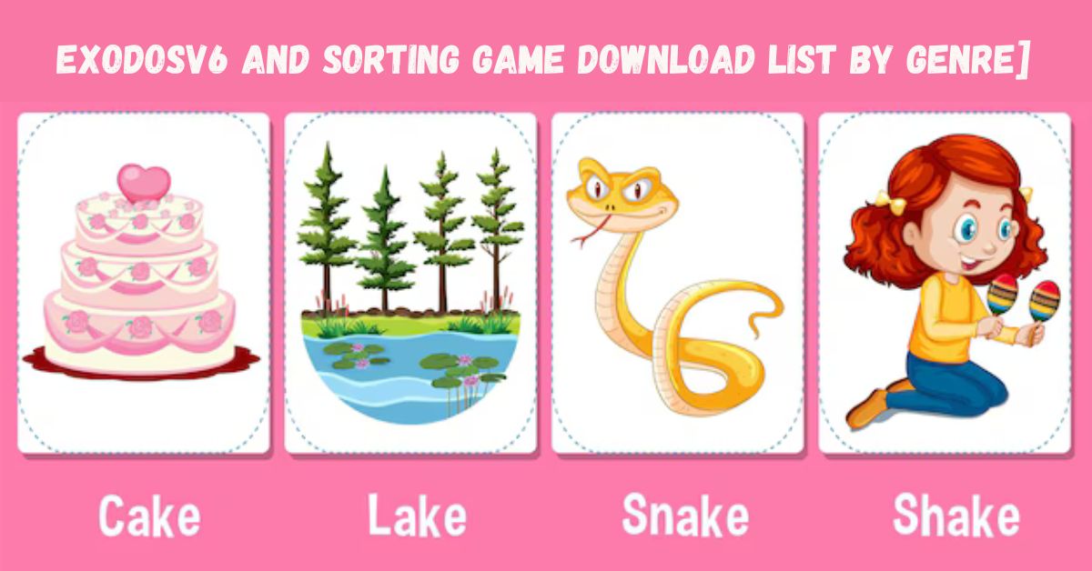 exodosv6 and sorting game download list by genre]​